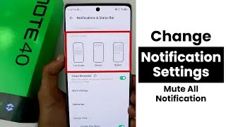 Change Notification Settings In Infinix Note 40 | Mute All Notifications