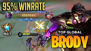 SUPREME BRODY MANIAC! [ Top Global Brody Best Build ] By Relax. - Mobile Legends