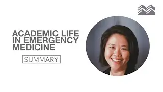 Academic Life in Emergency Medicine | Dr. Michelle Lin | MERIT Minutes