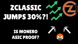 Monero (XMR) ASIC-proof? ZClassic (ZCL) jumps 30%! Bitcoin Private (BTCP) coming soon