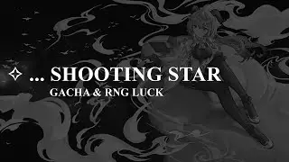 shooting star ✧ gacha & rng luck + gaming skills subliminal