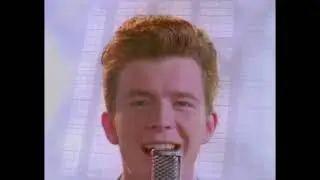 Never Gonna Give You Up (New Link)