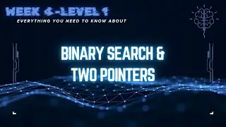 Week 4 - Level 1 - 25` Round 1 ( Binary Search, Two Pointers )