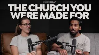 REVIVE RECAP: The Church You Were Made For
