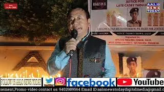 Peaceful Candle Light March for Justice for Late Cadet Tadu Haro. At Aalo West Siang District