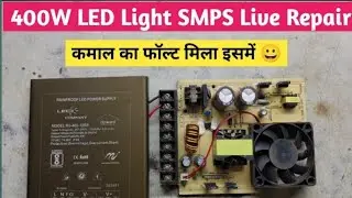 400 wat LED SMPS pixel power supply repairing how to repairing pixel power supply repairing