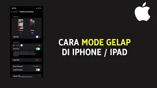 Cara Mode Gelap di iPhone / iPad, Cepat & Praktis!
