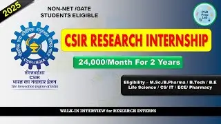 CSIR Research Internship 2025 | ₹24,000/Month Stipend | Eligibility, Dates & Application Guide