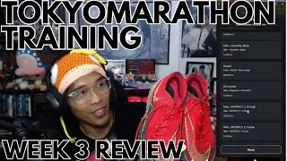 Tokyo Marathon Training Week 3 Review