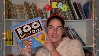 100th Day of School Book: 100 School Days by Anne Rockwell