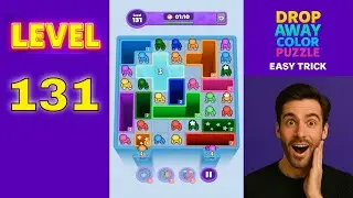 Drop Away Level 131 - WIN FAST