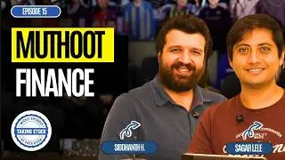 Taking Stock | EP 15 | Muthoot Finance