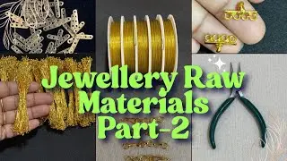 Basic Jewellery Making Materials Part -1 | 3Shakti Creations | Jewellery Raw Materials #jewellery