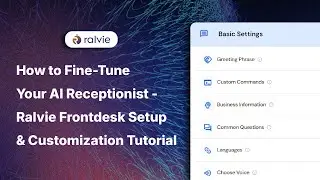 How to Fine-Tune Your AI Receptionist | Ralvie Frontdesk Setup & Customization Tutorial