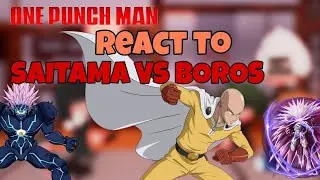 Opm react to Saitama Vs Boros || Gacha Club || OPM Reacts