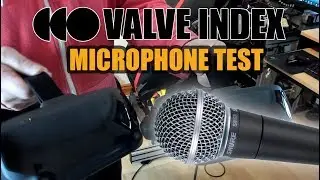 Valve Index Microphone Test