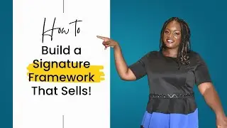 How to Build a Signature Framework That Sells
