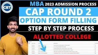 MBA Cap Round 2 Option Form Filling Process 2023 | How to Fill MBA Cap Round Form 2023