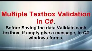 C#  Before Saving the data Validate each textbox