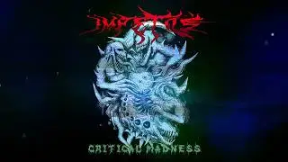 Impetus - Critical Madness