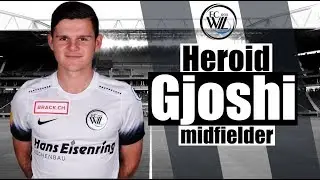 Heroid Gjoshi ● FC Wil ● Midfielder ● Highlights
