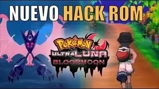 POK&Eacute;MON ULTRALUNA BLOODMOON | Un hack rom de Pok&eacute;mon Ultra Luna randomizado de GRAN DIFICULTAD