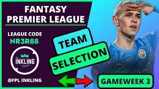 FPL TEAM SELECTION GAMEWEEK 3 | TOP 5% & 418K RANK! | Fantasy Premier League 2023/24 Tips