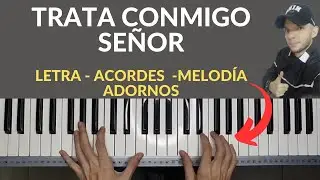 Aprende a tocar esta Adoración - Trata Conmigo Señor - Billy Laboy [Paso a Paso]