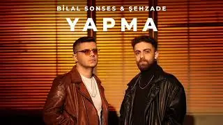 Bilal Sonses X Şehzade - Yapma (Bass Boosted)