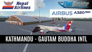 Kathmandu To Gautam Buddha International Airport on Airbus A320 Neo Nepal Airlines - MSFS 2020