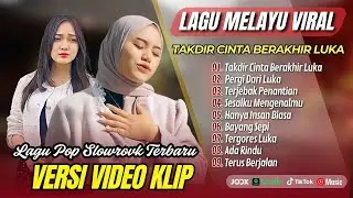 TAKDIR CINTA BERAKHIR LUKA - Yaya Nadila | PERGI DARI LUKA - Fany Zee || POP MELAYU TERPOPULER