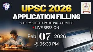 🔴LIVE: UPSC CSE 2026 APPLICATION FORM FILLING GUIDANCE | #upsc #upscnotification2026 #ias #live