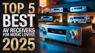 Top 5 AV Receivers for Music Lovers in 2025 | Pure Sound, Deep Bass & Hi-Fi Clarity!