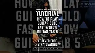Stratovarius - Forever Free: Guitar Solo Breakdown and Tabs