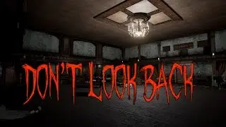 Don't Look Back PC VR Gameplay Trailer