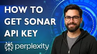 How To Get Perplexity Sonar Api Key [2025 Guide]