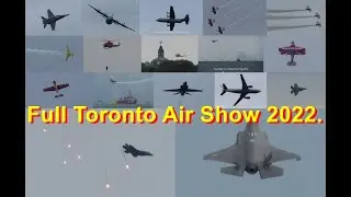 Full Canadian International Air Show 2022 // Toronto Air Show 2022.