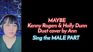 MAYBE (duet) Kenny Rogers & Holly Dunn | KARAOKE FEMALE PART ONLY