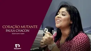 Coração Mutante - Paula Chacon