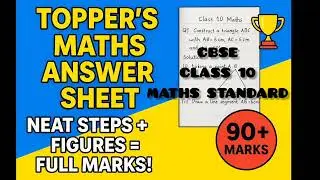 Class 10 Maths Standard | Topper&rsquo;s Answer Sheet | Neat Solutions with Steps & Figures | CBSE Board 