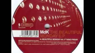 mdK - Beautiful Monday