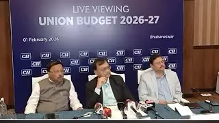 CII ODISHA's Discussions on UNION  BUDGET 2026-27 after FM's Presentation in Parliament