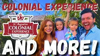 Exploring Saint Augustine, Florida | Colonial Experience and More