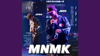 MNMK (feat. Jeko Royo) (Slowed Reverb)