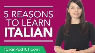 Why study Italian? 5 reasons to get started.