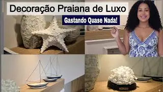 Decor Praiana DIY Elegante #CoastalDecor #SummerHome
