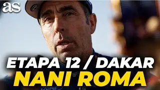 NANI ROMA, DECLARACIONES tras la CA&Oacute;TICA y EMOCIONANTE ETAPA 12 del RALLY DAKAR