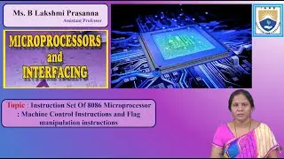Machine Control Instructions and Flag manipulation instructions by Ms. B Lakshmi Prasanna