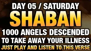If You Listens This Dua ln The Month Of Shaban, You Get All Your Wishes-!(Insha Allah)