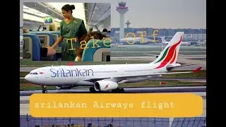 Srilankan Airways ul217 flight ✈️Take off